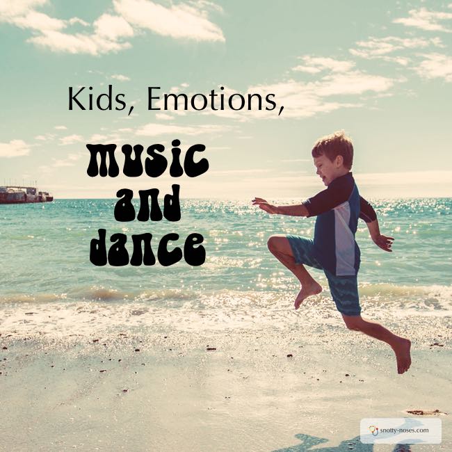 How to Teach your Kids about Emotions with Music and Dance. (It's really easy!)