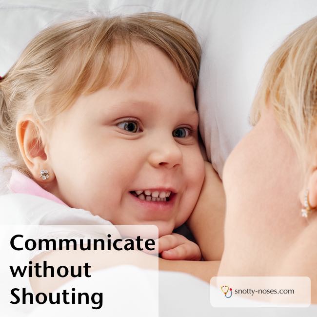 How to Communicate Without Shouting. A really easy trick that works so well.