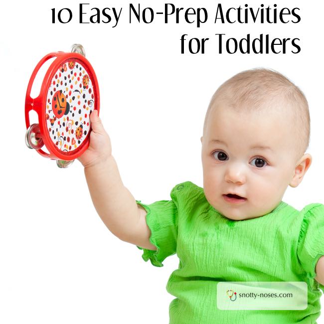 10 Easy, no Prep Activities for your Toddler. 10 simple things you can do with your toddler that don't require any preparation.